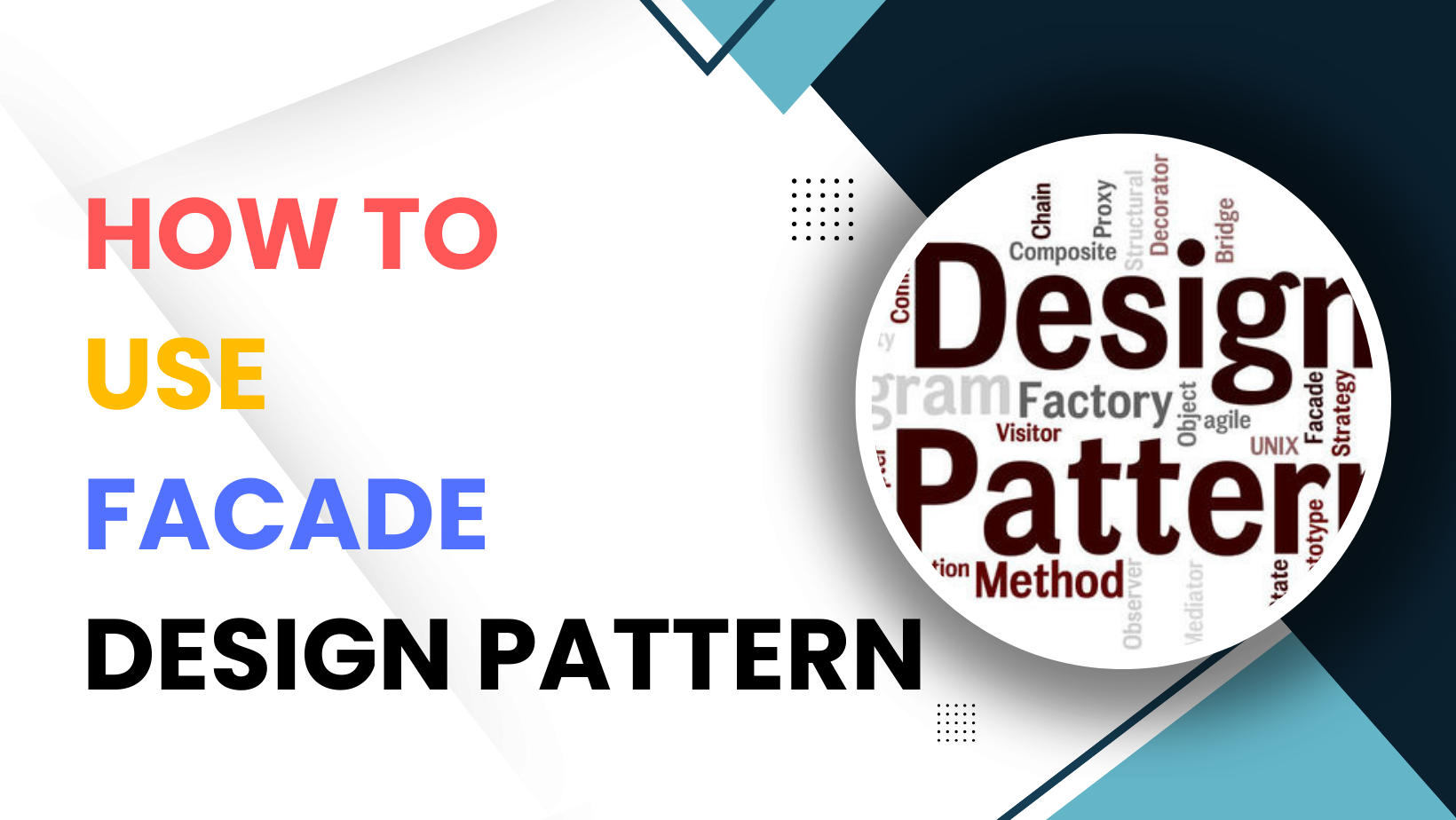 How to use Facade Design Pattern